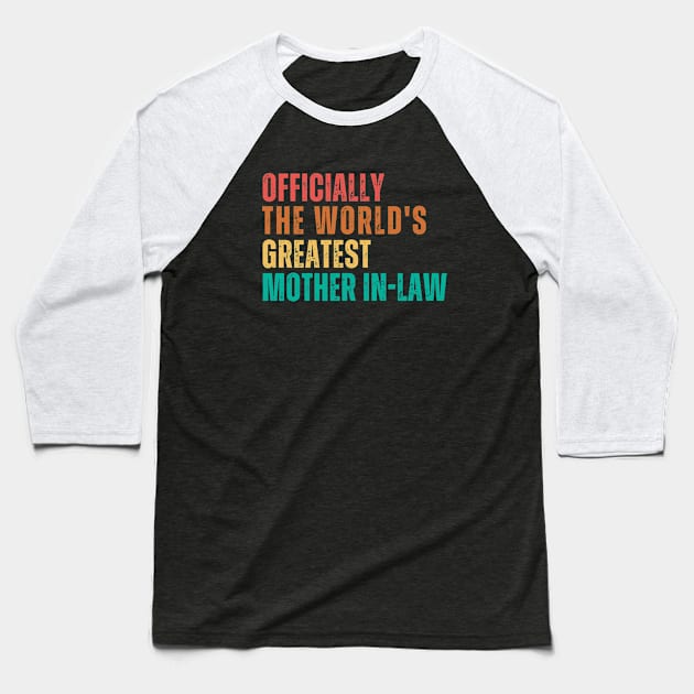 World's Greatest Mother In Law Baseball T-Shirt by Delta V Art